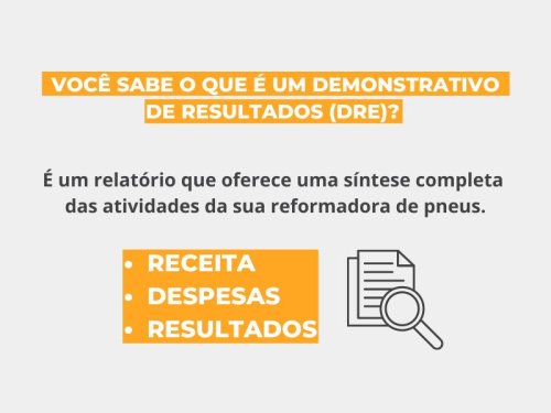 DRE (Demonstrativo de Resultados do Exercício) em Reforma de Pneus